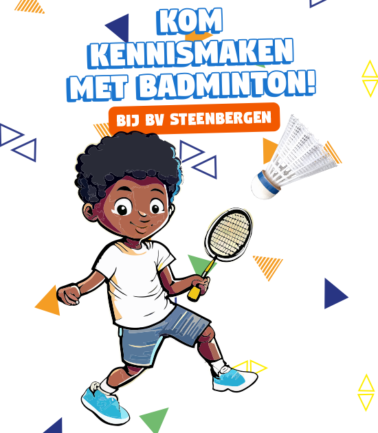 Badminton speel je bij BV Steenbergen!